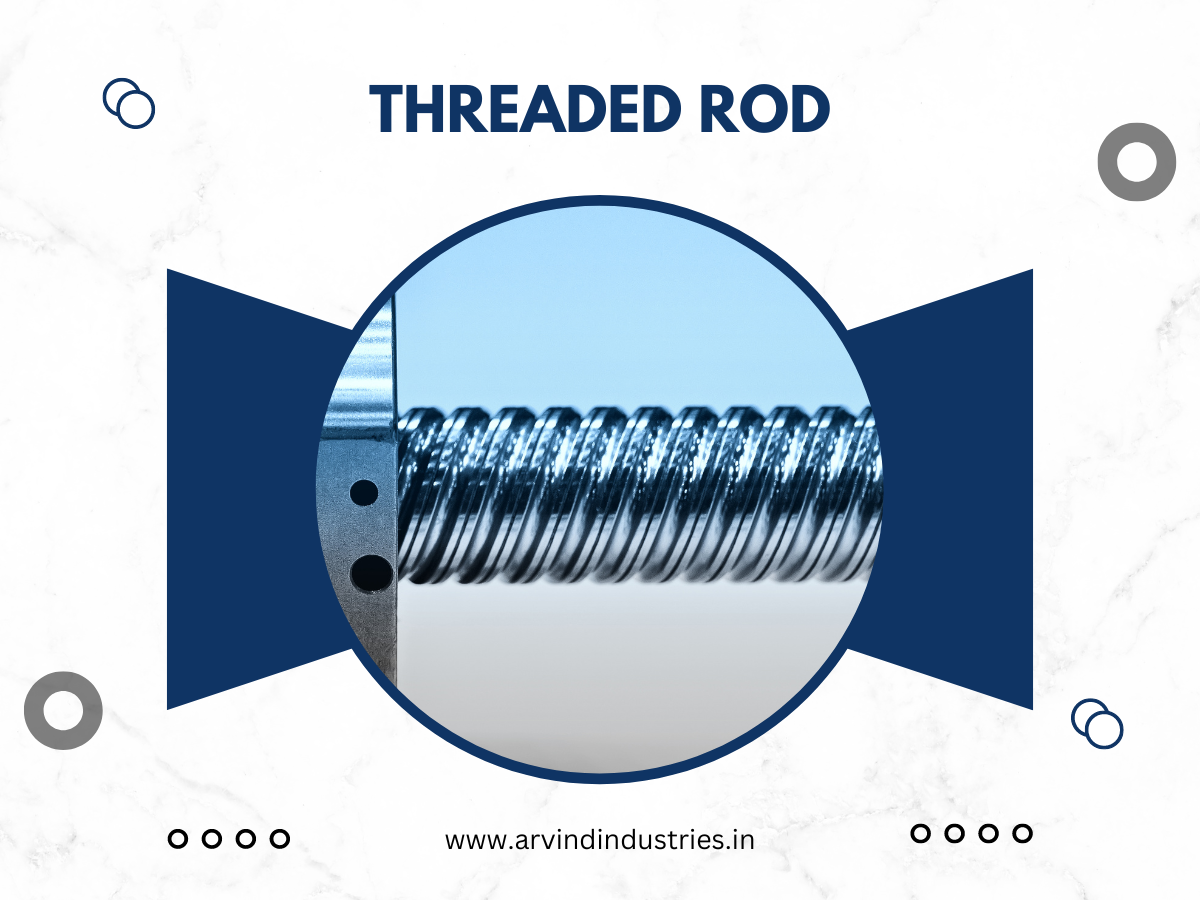 Threaded Rod Manufacturer in India | Arvind Industries